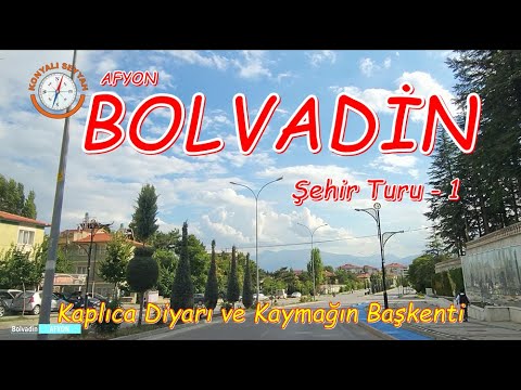 Bolvadin Şehir Turu-1 / Kaymağın memleketi Bolvadin'i geziyoruz / Kaplıca Diyarı Afyon Bolvadin