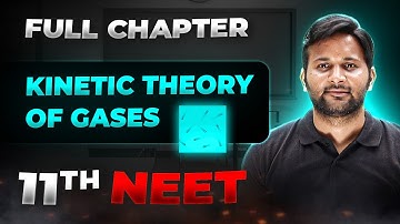Kinetic Theory of Gases FULL CHAPTER | Class 11th Physics | Arjuna NEET