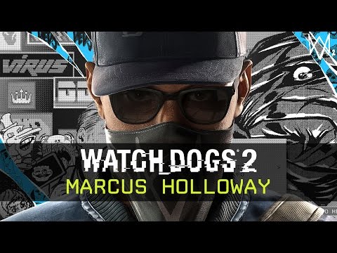 Watch Dogs 2: Marcus Holloway - E3 2016