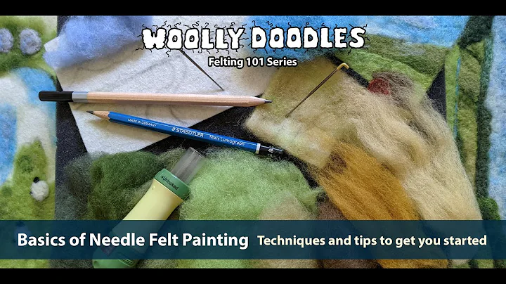 Felting 101: Basics of Needle Felt Painting - Tech...
