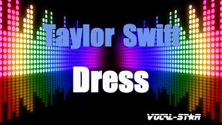 Video title: taylor swift dress (karaoke version) with lyrics hd
vocal-star karaoke are renowned for the best quality of backing tracks
in kar...