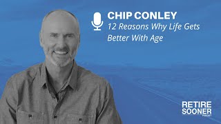 12 Reasons Why Life Gets Better With Age with Chip Conley by Retire Sooner Team 204 views 2 months ago 50 minutes
