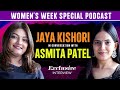 Jaya kishori podcast with asmitapatelofficial spiritualitystock market motivation  womens day