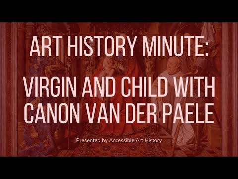 Art History Minute: Jan van Eyck’s The Virgin and Child & Canon van der Paele | Northern Renaissance
