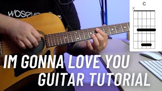 Video thumbnail of "I'm Gonna Love You - Guitar Tutorial"