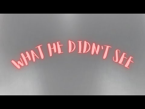 What He Didn’t See | Teaser Trailer