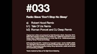 Radio Slave - Don't Stop No Sleep (Tale Of Us Remix) | Nonplus