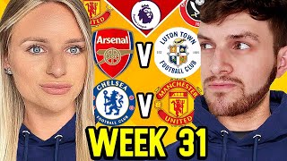 PREMIER LEAGUE PREDICTIONS WEEK 31