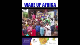 WAKE UP AFRICA