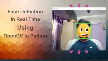 Face Detection In Real Time Using OpenCV In Python