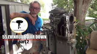 79 55 Hp Evinrude Tear Down Wow, Look at that! Pt 2