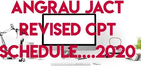 REVISED SCHEDULE OF JACT (ANGRAU) CPT 2020//JACT//CPT//DAYWISE//APPSC//MODEL PAPERS