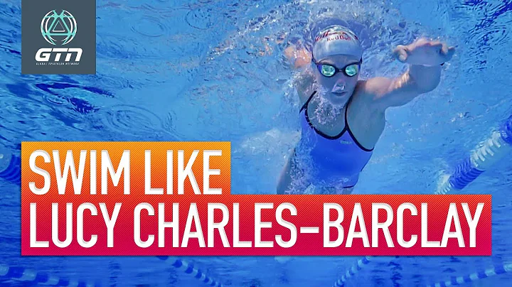 Swim Like Lucy Charles-Barclay | Swimming Techniqu...