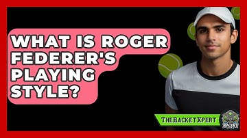 What Is Roger Federer