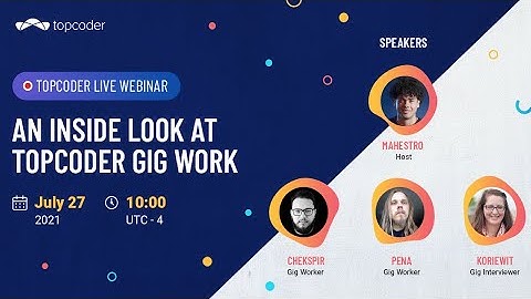 An Inside Look at Topcoder Gig Work