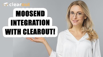 How to link your Moosend account with Clearout(Email verification service) and save time & money!