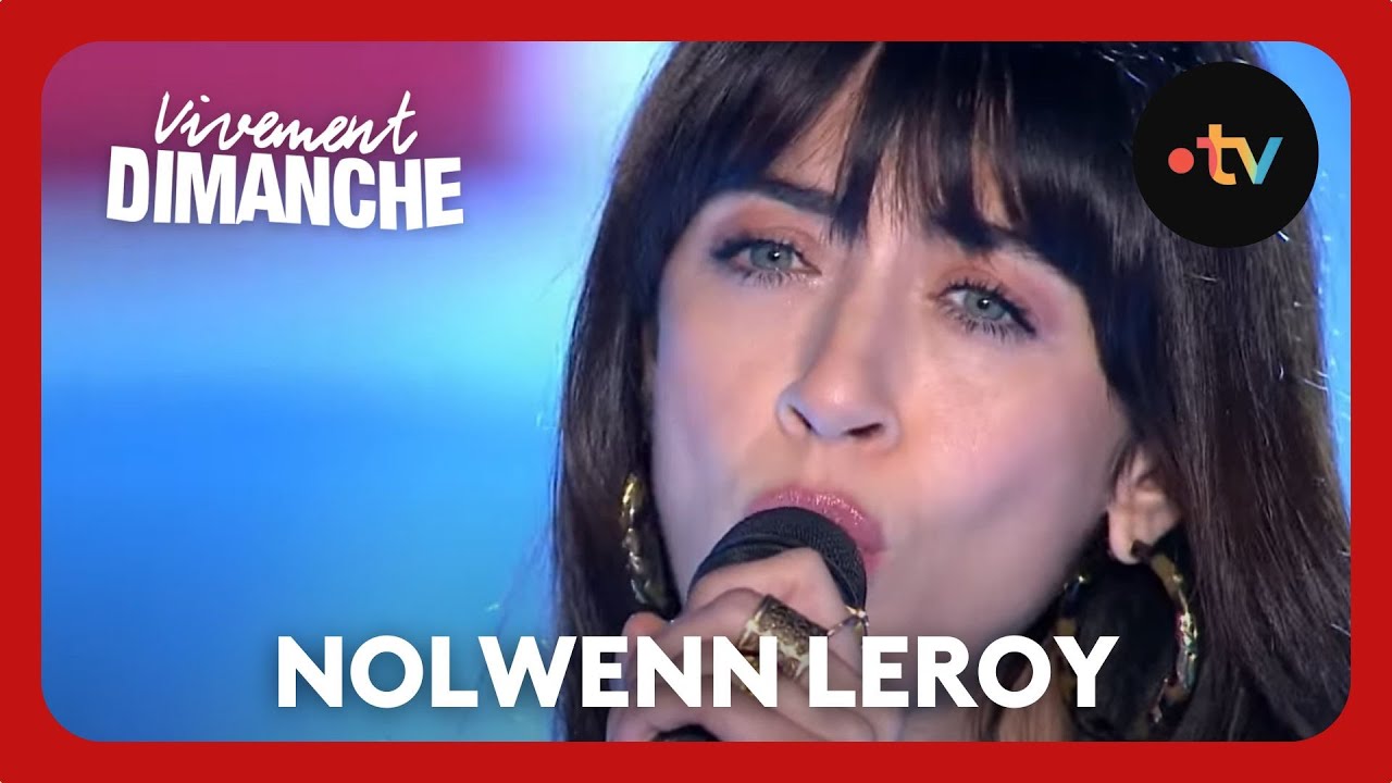 LIVE ! Nolwenn Leroy chante 