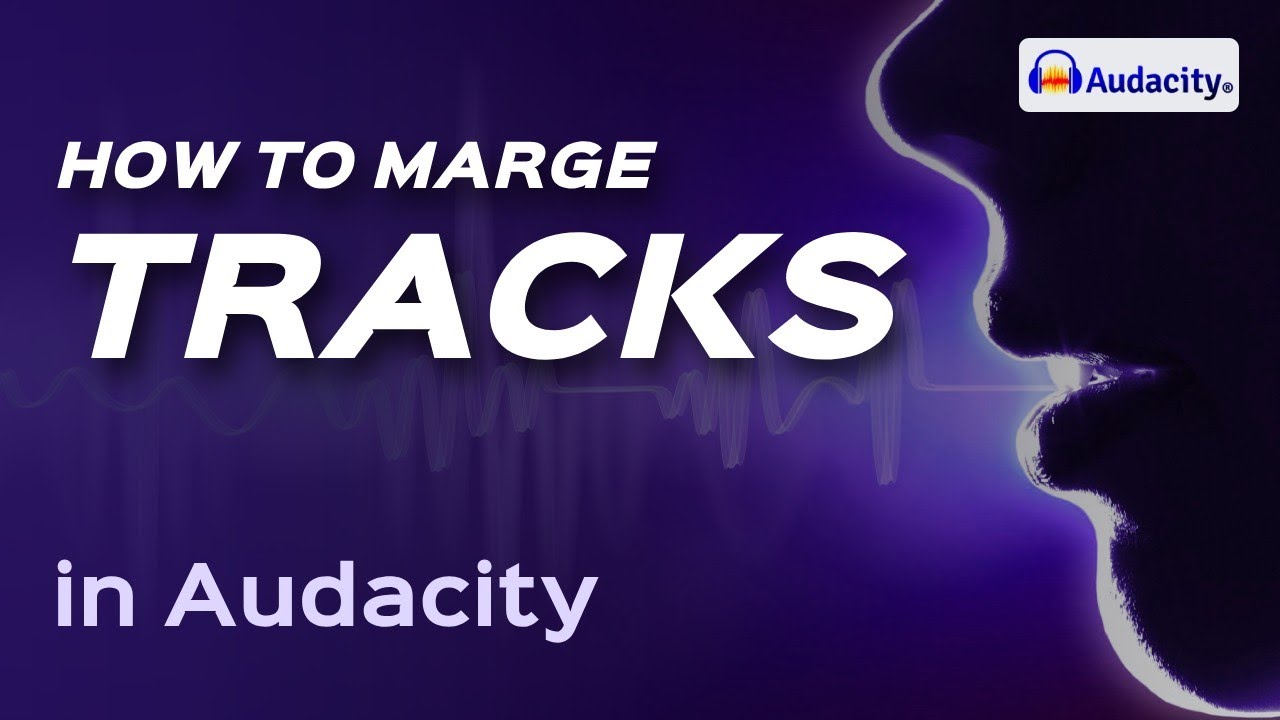 How to merge tracks in audacity 2024 (Streamline Audio Fusion)