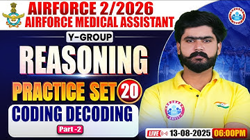 Airforce Y Group Classes 02 2026 | Medical Assistance Reas Practice Set #20 | Coding Decoding