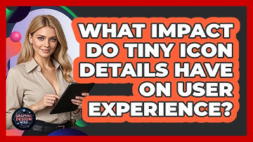 What Impact Do Tiny Icon Details Have On User Experience? - Graphic Design Nerd