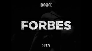 Borgore & G Eazy - Forbes [Bass Boosted]