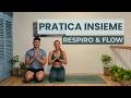 Yoga Insieme (Pratica Guidata Completa) | Respiro, Vinyasa Flow &amp; Rilassamento - 50 min