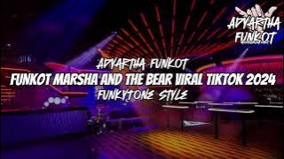 DJ FUNKOT MARSHA AND THE BEAR VIRAL TIKTOK 2024 YANG KALIAN CARI!!!!