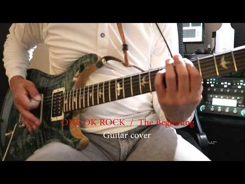 ONE OK ROCK - The Beginning  guitar cover