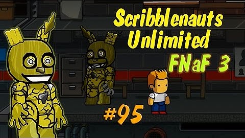 Scribblenauts Unlimited 95 Five Nights at Freddy