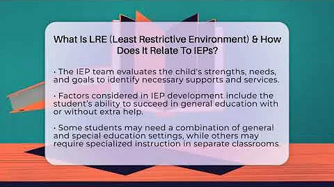 What Is LRE (Least Restrictive Environment) & How Does It Relate To IEPs? - Childhood Education Zone