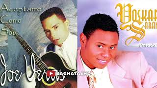 Joe Veras Vs Yoskar Sarante  Bachata Mix Vol 2 grandes Exitos  Cual Es Tu Favorito 