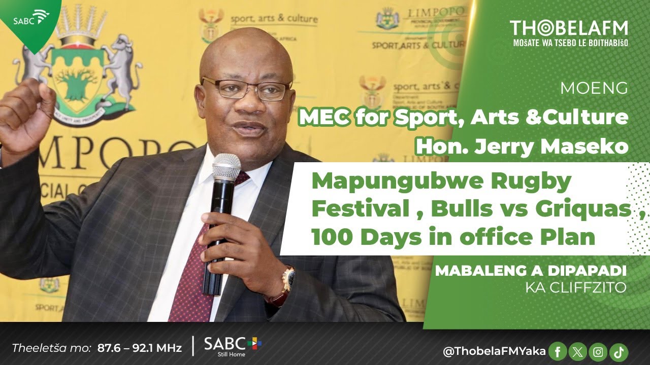 Mapungubwe Rugby Festival MEC for Sport, Arts &Culture Hon. Jerry