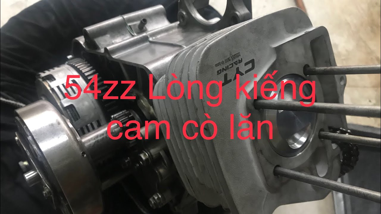 WAVE 54ZZ LÒNG KIẾNG, CAM CÒ LĂN - YouTube