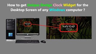 How to get Unique Design Clock Widget for the Desktop Screen of any Windows computer ? screenshot 3