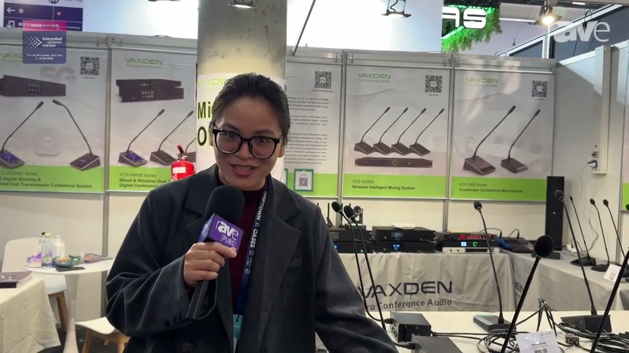 ISE 2026: Vaxden Audio Demonstrates Wired Conference Systems