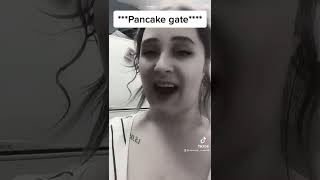 Pancake gate😂😂😂😂