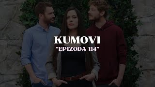 Kumovi Epizoda 114 - Serija Kumovi Online