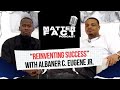 Ep. 3: Reinventing Success w/ Albaner C. Eugene Jr.