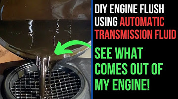 DIY Engine Flush using Automatic Transmission Fluid