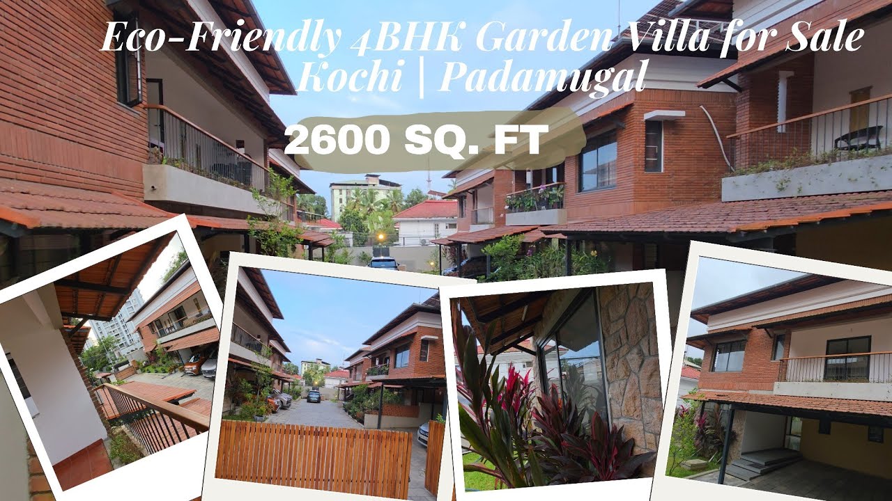 Gated Community Eco-Friendly 4BHK Garden Villa for Sale in Kochi | Padamugal | 2600 sq.ft