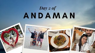 Day 2 of our Andaman trip !!