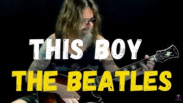 Learn How To Play This Boy By The Beatles