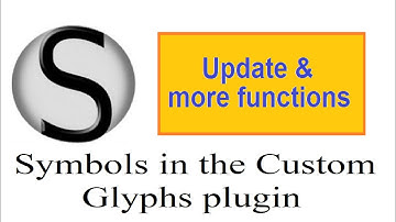8.12 Symbols in the Custom Glyph plugin (gradient and laplacian)