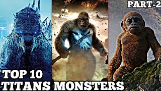 all 10 TITANS monsters in Godzilla x Kong explained ALPHA NITHER part_2