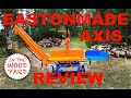 Eastonmade Axis Review - #373