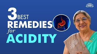 Acidity Home Remedies | Best Tips To Overcome Acidity Problem | Dr. Hansaji
