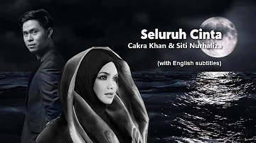 "SELURUH CINTA" Dato' Siti Nurhaliza (ft. Cakra Khan) Live [English Sub]