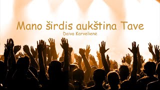 Video thumbnail of "Mano širdis aukština Tave - Gintautas Abarius"