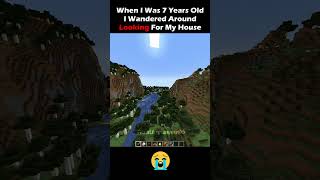 When You Forget Your Minecraft House At The Age Of 7 😭 #minecraft #shorts