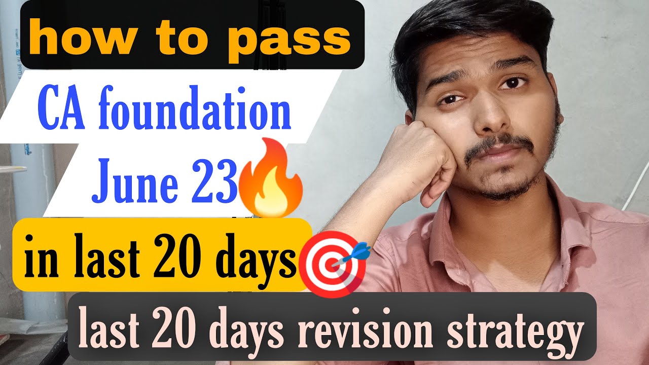 How to pass CA foundation June 23 in last 20 days🔥last 20 days revision ...